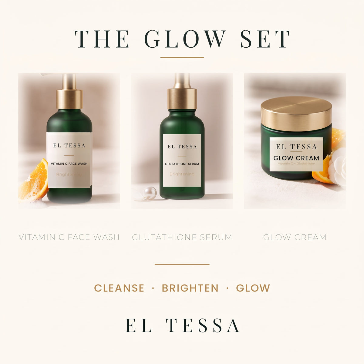 EL TESSA Glow Set - Wash + Serum + Glow Cream